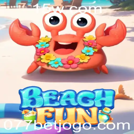 BeachFun: Exploração Inovadora com a Palavra-Chave 077 Bet