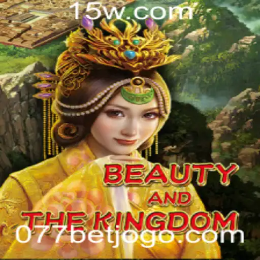 BeautyAndTheKingdom: Conheça o Novo Jogo de Aventura com a Palavra-chave 077 bet