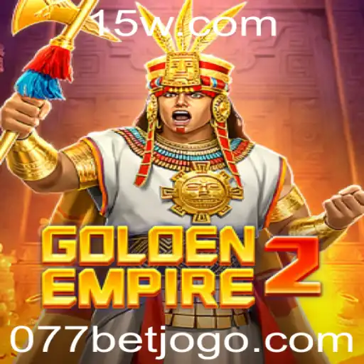 GoldenEmpire2 e a Dinâmica do Jogo Através do 077 bet